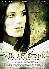 Watch Wildflower: A Story of Faith and Sacrifice