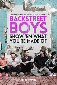 Watch Backstreet Boys: Show 'Em What You're Made Of