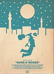 Watch Guns 'n' Moses