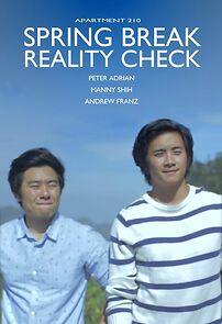 Watch Spring Break, Reality Check (Short 2015)