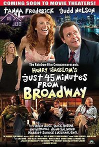 Watch Just 45 Minutes from Broadway