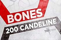 Watch Bones 200 Candeline