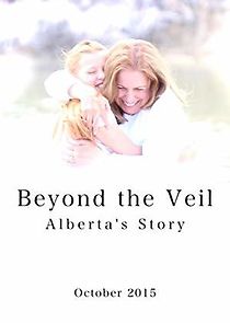 Watch Beyond the Veil: Alberta's Story