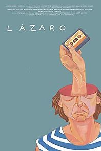 Watch Lazaro: An Improvised Film