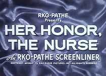 Watch Her Honor, the Nurse (Short 1956)