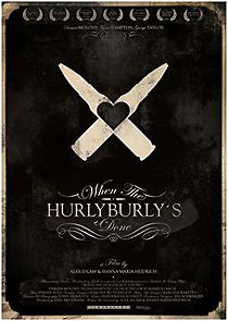 Watch When the Hurlyburly's Done