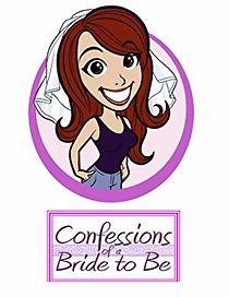 Watch Confessions of a Bride-to-Be