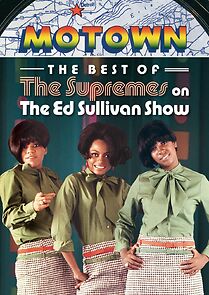 Watch The Best of 'the Supremes' on 'the Ed Sullivan Show'