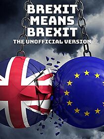 Watch Brexit Means Brexit: The Unofficial Version