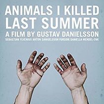 Watch Djur jag dödade förra sommaren