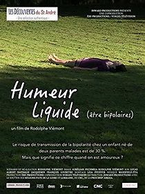 Watch Humeur liquide