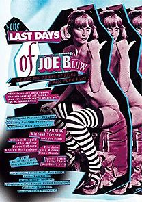 Watch The Last Days of Joe Blow