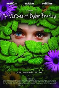 Watch The Visions of Dylan Bradley