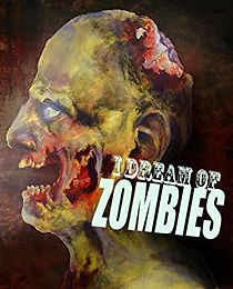 Watch I Dream of Zombies
