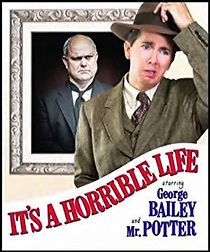 Watch It's a Horrible Life