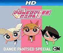 Watch The Powerpuff Girls: Dance Pantsed