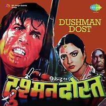 Watch Dushman Dost