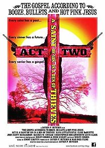 Watch The Gospel According to Booze, Bullets, & Hot Pink Jesus, Act II: A Saint of Sin in a Den of Thieves
