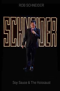Watch Rob Schneider: Soy Sauce and the Holocaust (TV Special 2013)