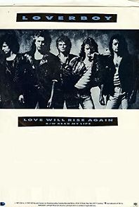 Watch Loverboy: Love Will Rise Again