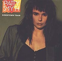 Watch Patty Smyth: Downtown Train