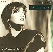 Watch Martha Davis: Don't Tell Me the Time