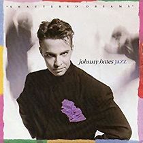 Watch Johnny Hates Jazz: Shattered Dreams