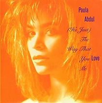 Watch Paula Abdul: It's Just, the Way That You Love Me, Version 1