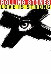 Watch The Rolling Stones: Love Is Strong