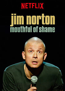 Watch Jim Norton: Mouthful of Shame (TV Special 2017)