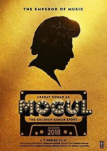 Watch Mogul: The Gulshan Kumar Story