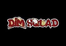 Watch Dim Squad