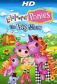Watch Lalaloopsy Ponies: The Big Show
