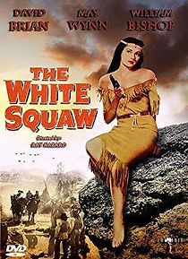Watch The White Squaw