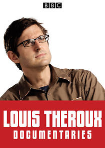 Watch Louis Theroux
