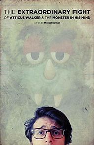 Watch The Extraordinary Fight of Atticus Walker and the Monster in His Mind