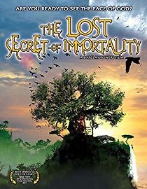 Watch The Lost Secret of Immortality