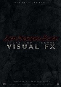 Watch Red Princess Blues: Smoke and Mirrors - Visual FX