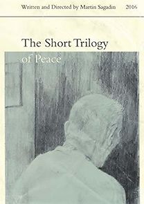 Watch The Short Trilogy of Peace