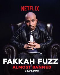 Watch Fakkah Fuzz: Almost Banned (TV Special 2018)