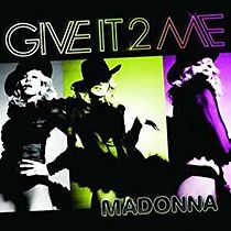 Watch Madonna: Give It 2 Me