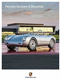 Watch Porsche: Decades of Disruption