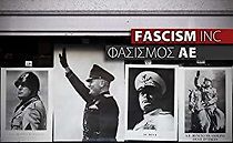 Watch Fascism Inc.