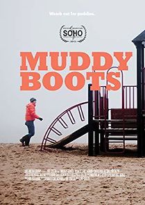 Watch Muddy Boots