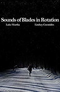 Watch Sounds of Blades in Rotation