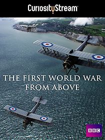 Watch The First World War from Above