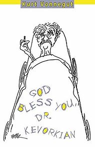 Watch God Bless You, Dr. Kevorkian