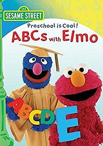 Watch Sesame Street: Preschool is Cool, ABCs with Elmo