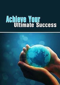 Watch Achieve Your Ultimate Success