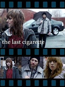 Watch Last Cigarette (Short 2009)